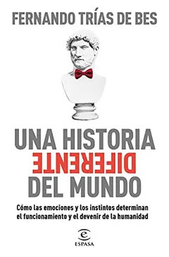 Una historia diferente del mundo de Fernando Trías de Bes, portada del libro