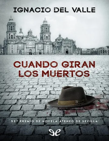 Cuando giran los muertos de Ignacio del Valle, portada del libro