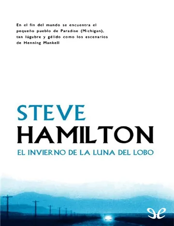El invierno de la luna del lobo de Steve Hamilton, portada del libro