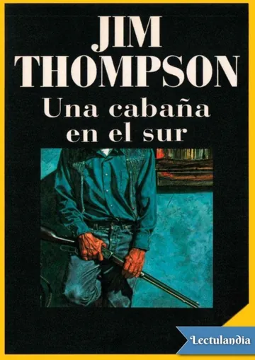 Una cabaña en el sur de Jim Thompson, portada del libro