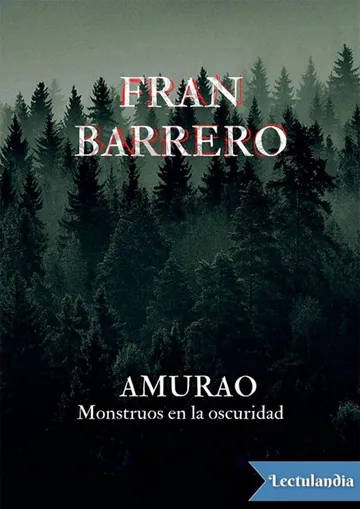 Amurao. Monstruos en la oscuridad de Fran Barrero, portada del libro