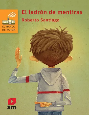 El ladrón de mentiras de Roberto Santiago, portada del libro