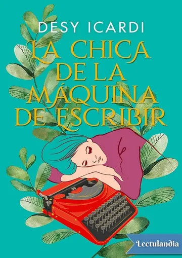 La chica de la máquina de escribir de Desy Icardi, portada del libro