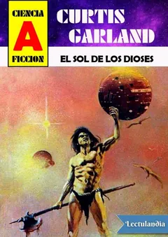 El sol de los dioses - Curtis Garland