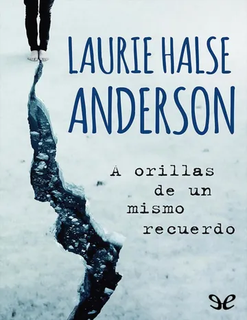 A orillas de un mismo recuerdo de Laurie Halse Anderson, portada del libro