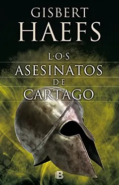 Los asesinatos de Cartago - Gisbert Haefs