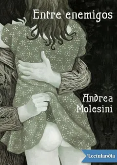 Entre enemigos - Andrea Molesini