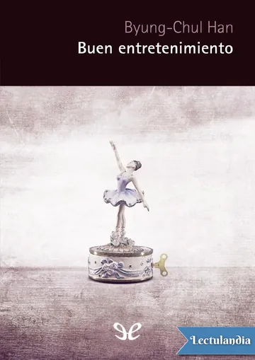 Buen entretenimiento de Byung-Chul Han, portada del libro