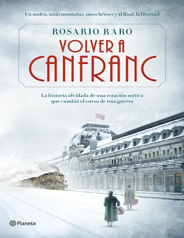 Volver a Canfranc de Rosario Raro, portada del libro