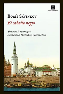 El Caballo Negro - Borís Sávinkov