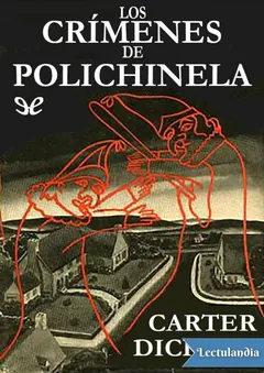 Los crímenes de Polichinela - Carter Dickson