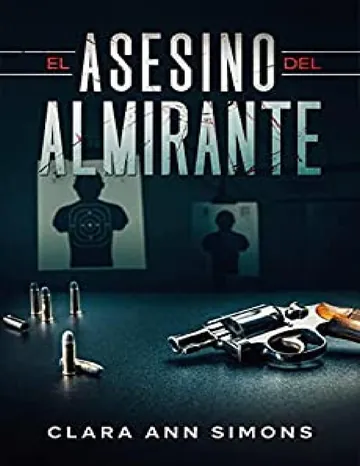 El asesino del almirante de Clara Ann Simons, portada del libro