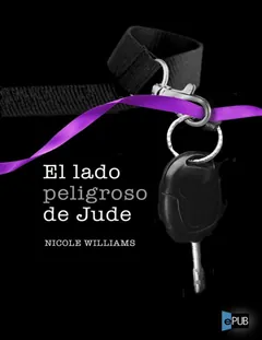 El lado peligroso de Jude - Nicole Williams