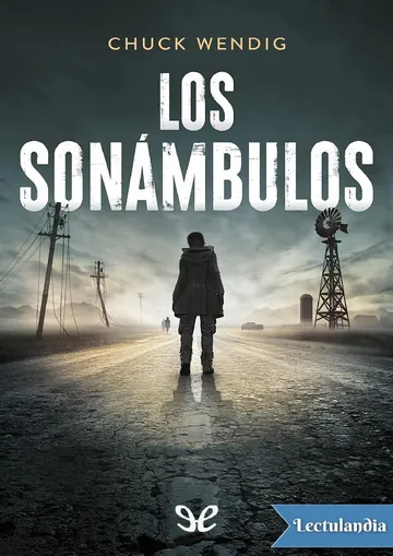 Los sonámbulos de Chuck Wendig, portada del libro