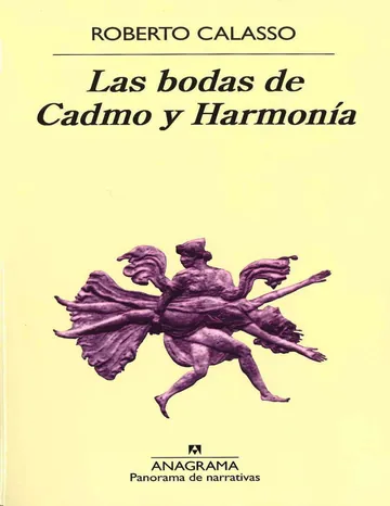 Las bodas de Cadmo y Harmonia de Roberto Calasso, portada del libro