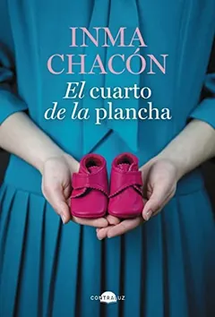 El cuarto de la plancha - Inma Chacon