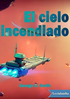 El cielo incendiado - George O. Smith