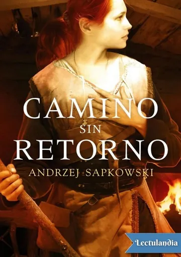 Camino sin retorno de Andrzej Sapkowski, portada del libro