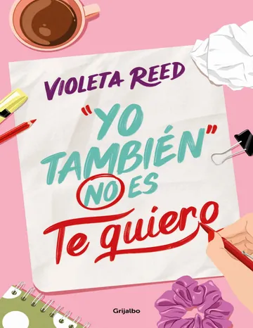 Yo también no es te quiero de Violeta Reed, portada del libro