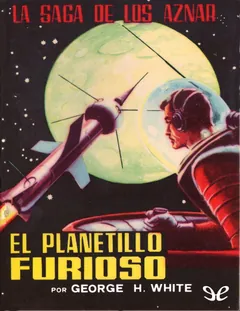 El planetillo furioso - George H. White