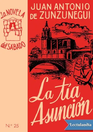 La tía Asunción de Juan Antonio de Zunzunegui, portada del libro