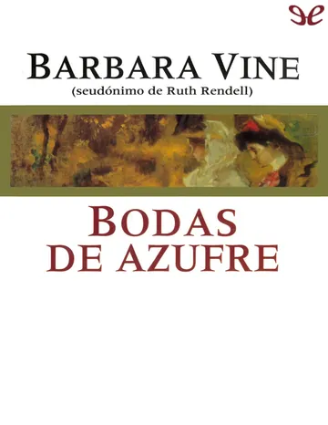 Bodas de azufre de Barbara Vine, portada del libro