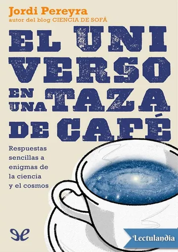 El universo en una taza de café de Jordi Pereyra, portada del libro