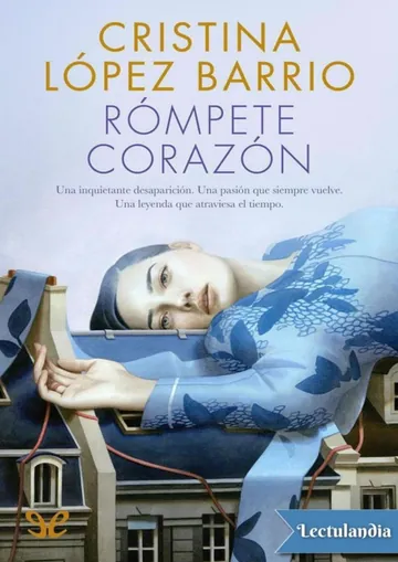Rómpete, corazón de Cristina López Barrio, portada del libro