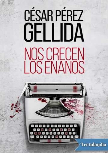 Nos crecen los enanos de César Pérez Gellida, portada del libro
