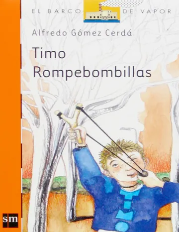 Timo Rompebombillas de Alfredo Gómez Cerdá, portada del libro