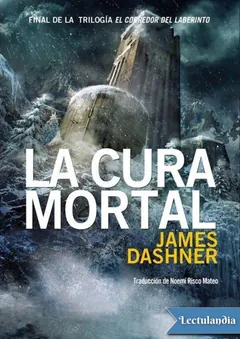 La cura mortal - James Dashner