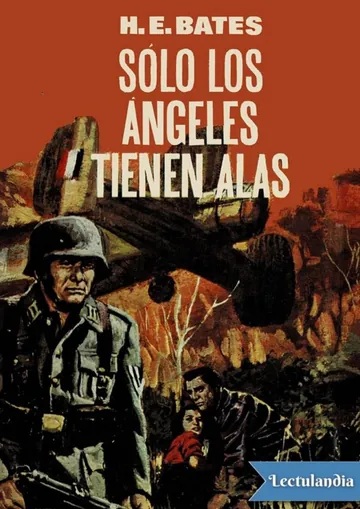 Sólo los ángeles tienen alas de H. E. Bates, portada del libro