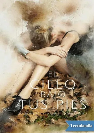 El cielo bajo tus pies de Carmen Navas Sanchez, portada del libro