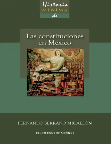 Las constituciones en México de Fernando (Coordinador) Serrano Migallón, portada del libro