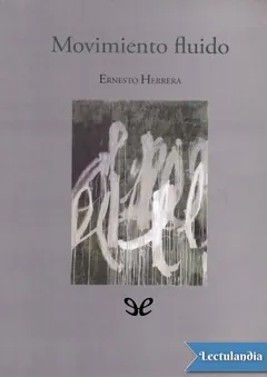 Movimiento fluido - Ernesto Herrera