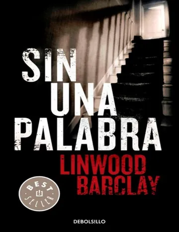 Sin una palabra de Linwood Barclay, portada del libro