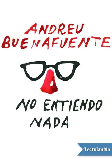 No entiendo nada de Andreu Buenafuente, portada del libro