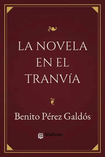 La novela en el tranvía de Benito Pérez Galdós, portada del libro