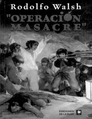 Operacion Masacre de Rodolfo J_ Walsh, portada del libro