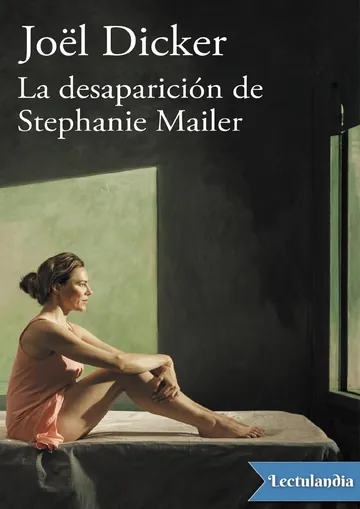 La desaparición de Stephanie Mailer de Joël Dicker, portada del libro