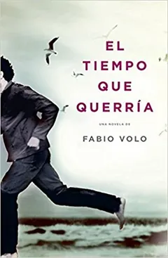 El tiempo que querría - Fabio Volo
