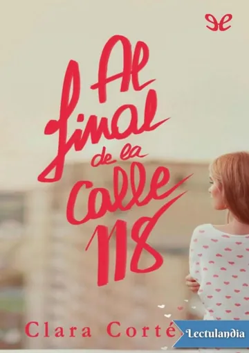 Al final de la calle 118 de Clara Cortés, portada del libro