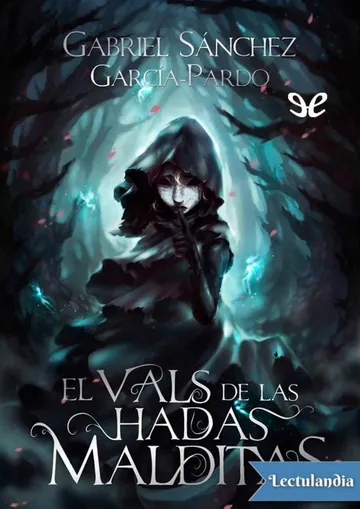 El vals de las hadas malditas de Gabriel Sánchez García-Pardo, portada del libro