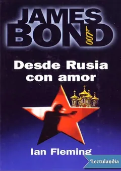 Desde Rusia con amor - Ian Fleming