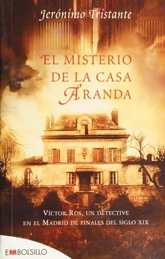 El misterio de la Casa Aranda - Jerónimo Tristante