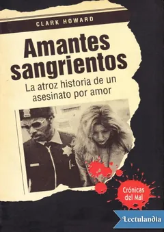 Amantes sangrientos - Clark Howard