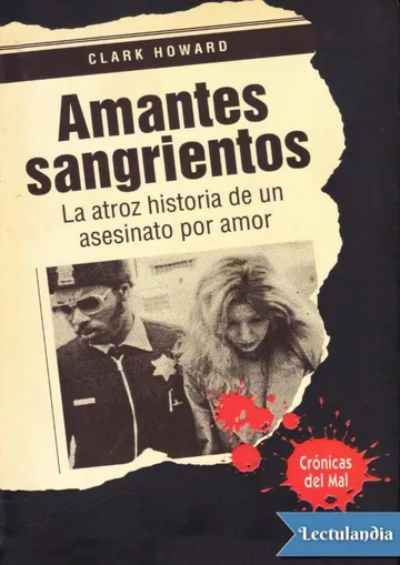 Amantes sangrientos de Clark Howard, portada del libro