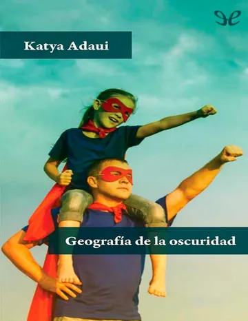 Geografía de la oscuridad de Katya Adaui, portada del libro