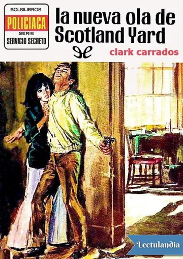 La nueva ola de Scotland Yard de Clark Carrados, portada del libro