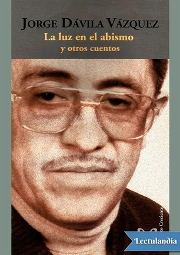La luz en el abismo y otros cuentos de Jorge Dávila Vázquez, portada del libro